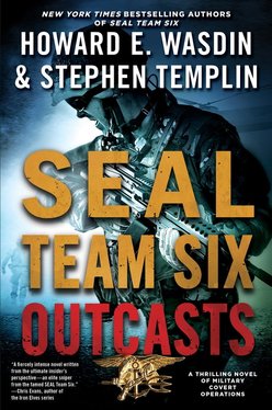 SEAL Team Six Outcasts by Stephen Templin and Howard Wasdin