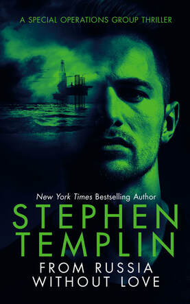 From Russia without Love: A Special Operations Group Thriller by Stephen Templin