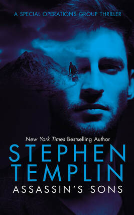 Assassin's Sons: A Special Operations Group Thriller by Stephen Templin